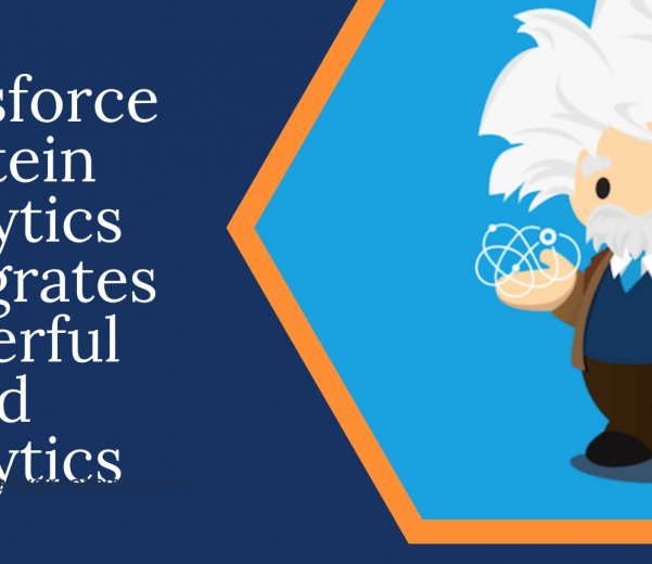 Salesforce-Einstein-Analytics-Integrates-Powerful-Cloud-Analytics