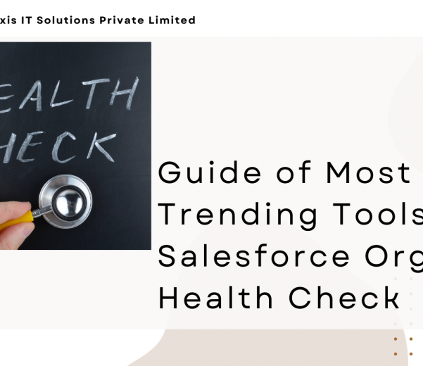 Guide-of-Most-Trending-Tools-For-Salesforce-Org-Health-Check