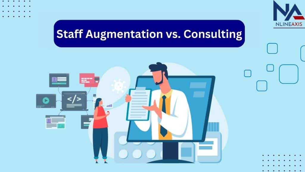 Staff Augmentation vs Consulting