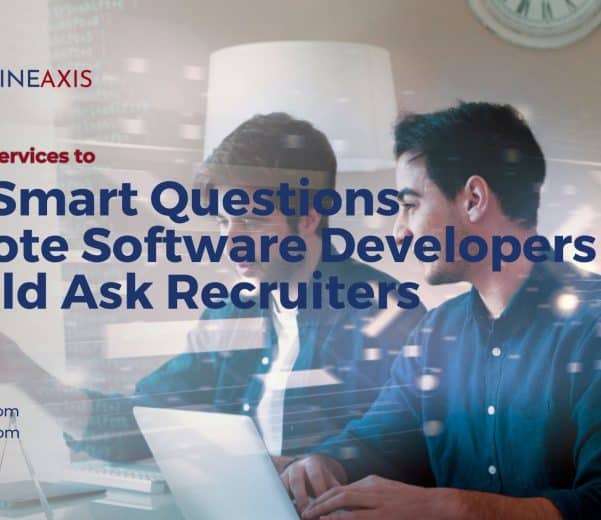 Five Smart Questions Remote Software Developers Should Ask Recruiters