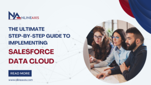 The Ultimate Step-by-Step Guide to Implementing Salesforce Data Cloud