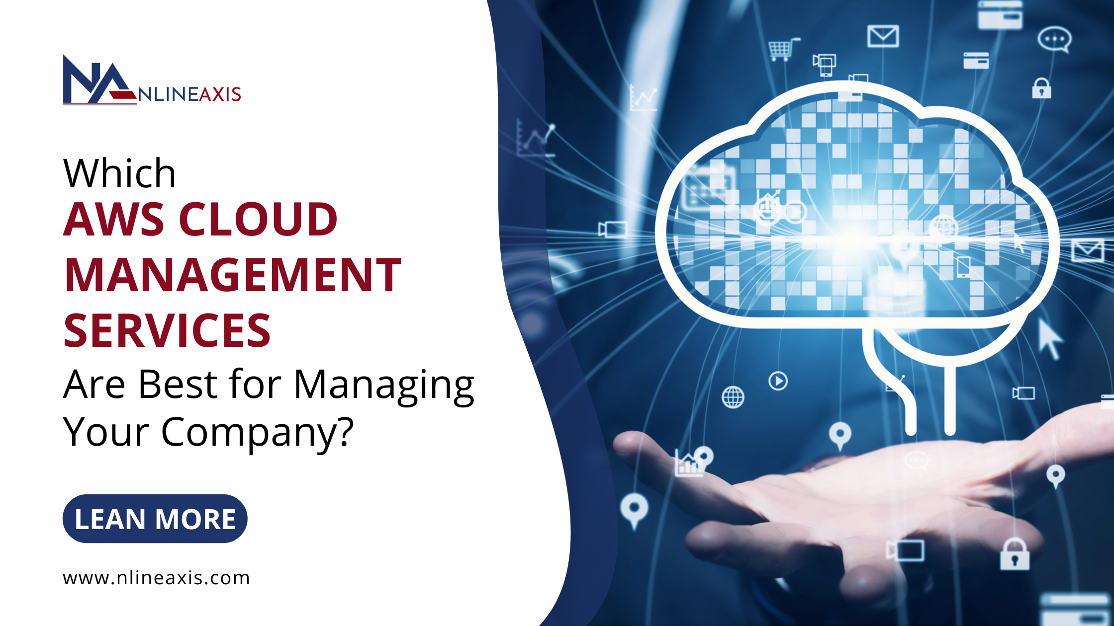 Which AWS Cloud Management Services Are Best for Managing Your Company?