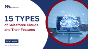 15 Types of Salesforce Clouds and Their Features