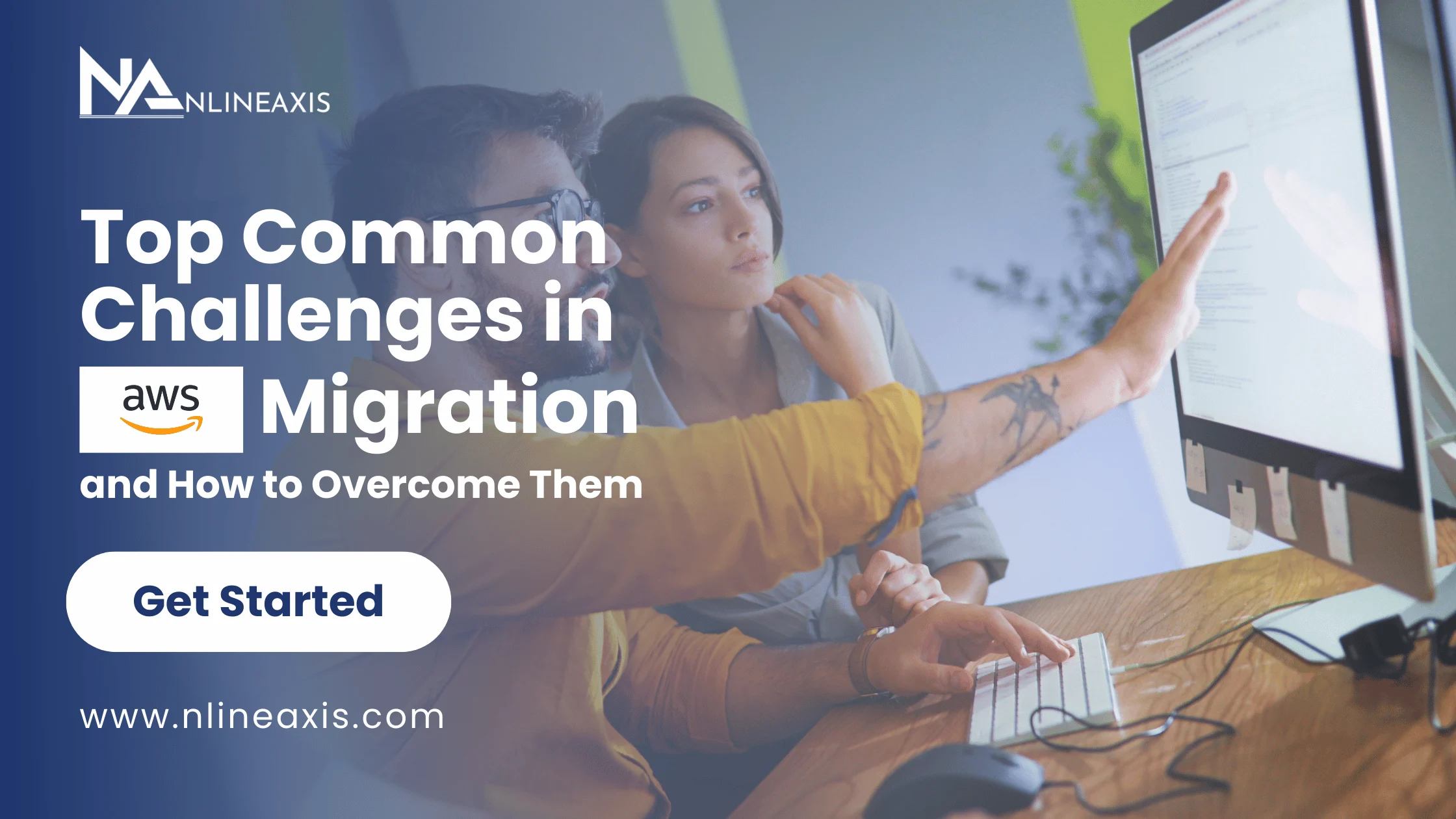 Top Common Challenges in AWS Migration and How to Overcome Them