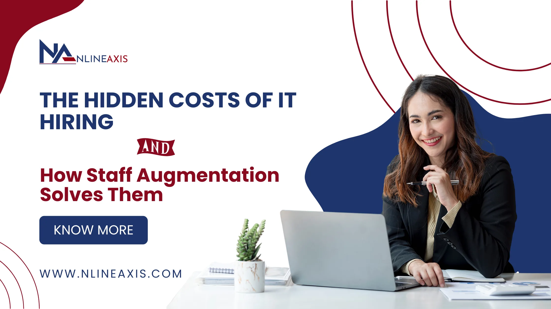 The Hidden Costs of IT Hiring — and How Staff Augmentation Solves Them