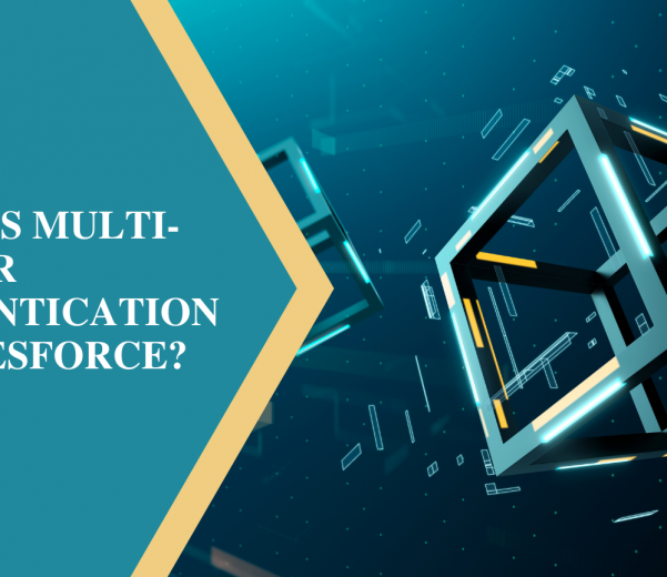 What-is-Multi-Factor-Authentication-In-Salesforce