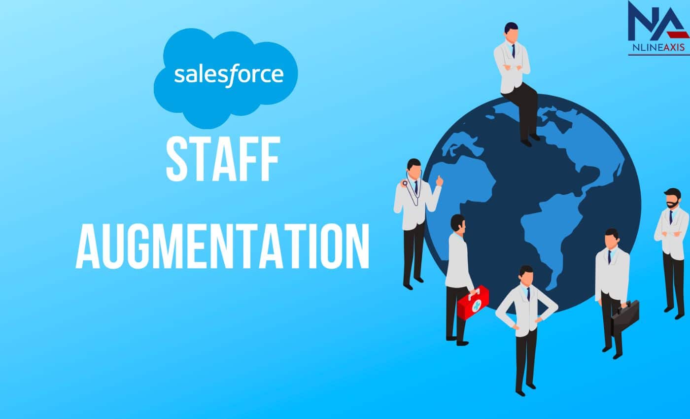 Salesforce Staff Augmentation 2024 Guide