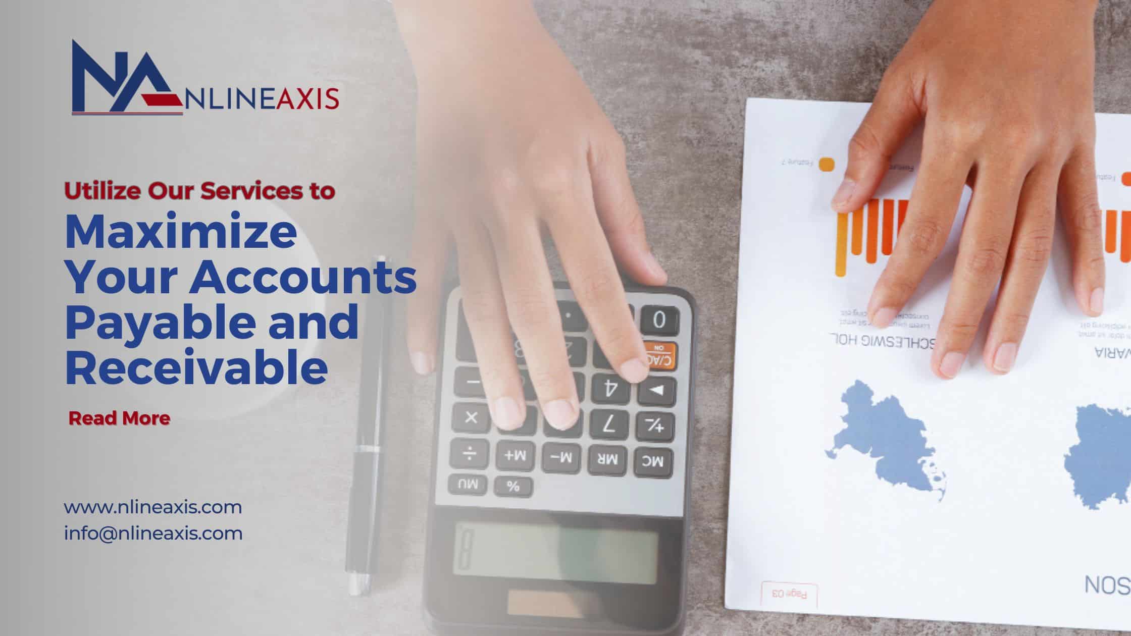 Maximize Your Accounts Payable and Receivable | NlineAxis